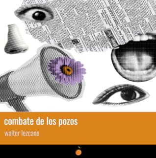 Tapa de Combate de los pozos (Walter Lezcano)