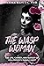 The Wasp Woman by Lona Bailey