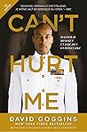 Can't Hurt Me: Ma...