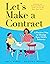 Let's Make a Contract