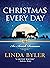 Christmas Every Day An Amish Romance by Linda Byler