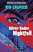 Silver Under Nightfall (Sil...