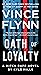Oath of Loyalty (A Mitch Rapp Novel)