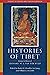 Histories of Tibet by Kurtis R. Schaeffer