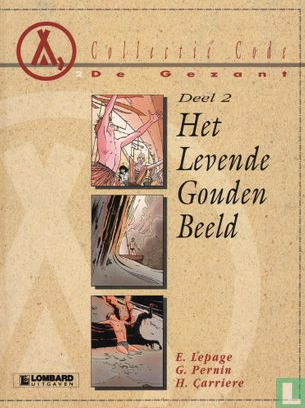 Het Levende Gouden Beeld, De Gezant deel 2 (Collectie Code, #4)