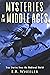 Mysteries of the Middle Age...