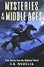 Mysteries of the Middle Age...
