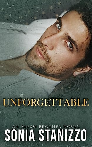 Unforgettable (An Alessi Brother #1)
