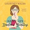 The Happy Life of Isadora Bentley by Courtney Walsh