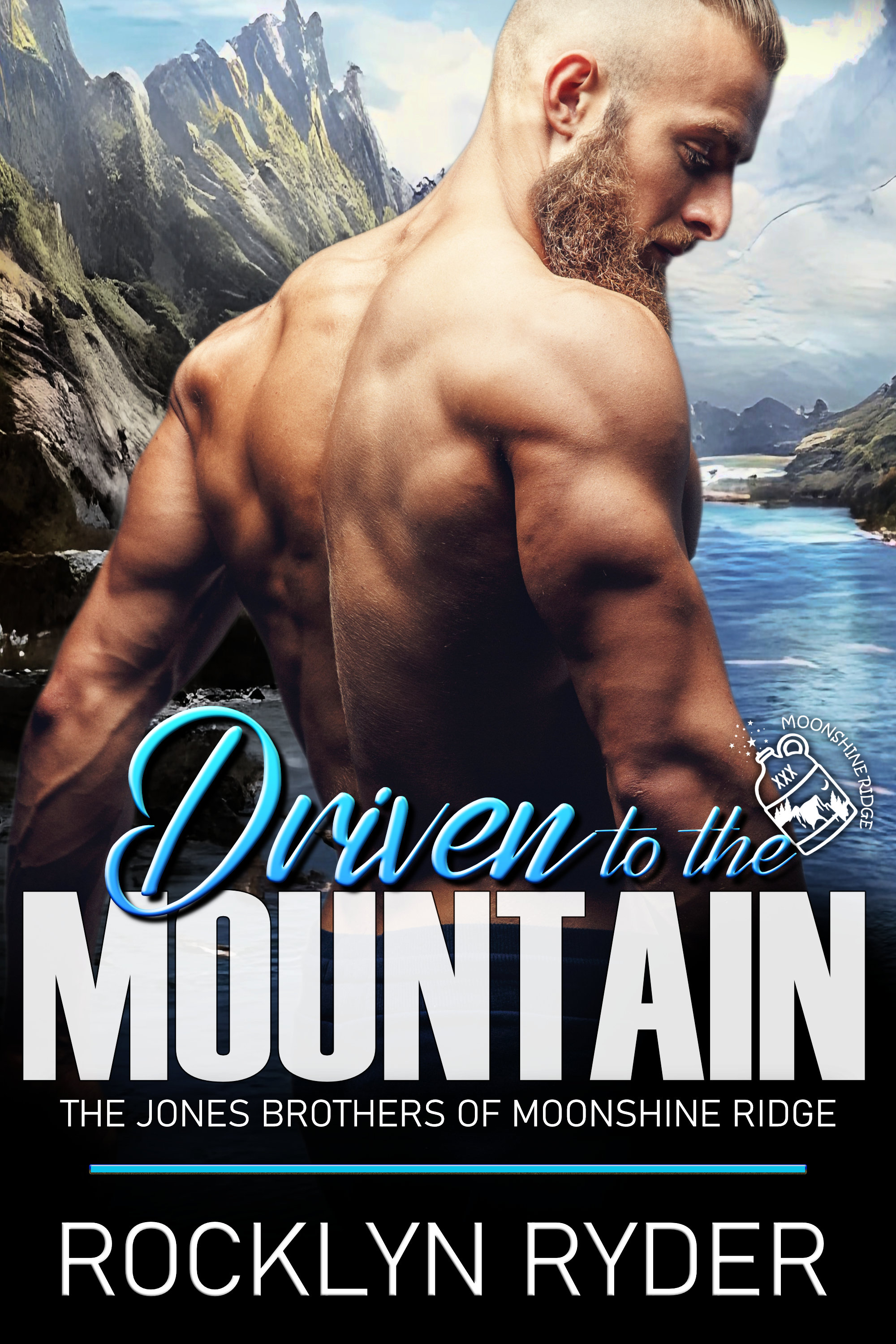 Driven to the Mountain (Moonshine Ridge Mountain Men #6)