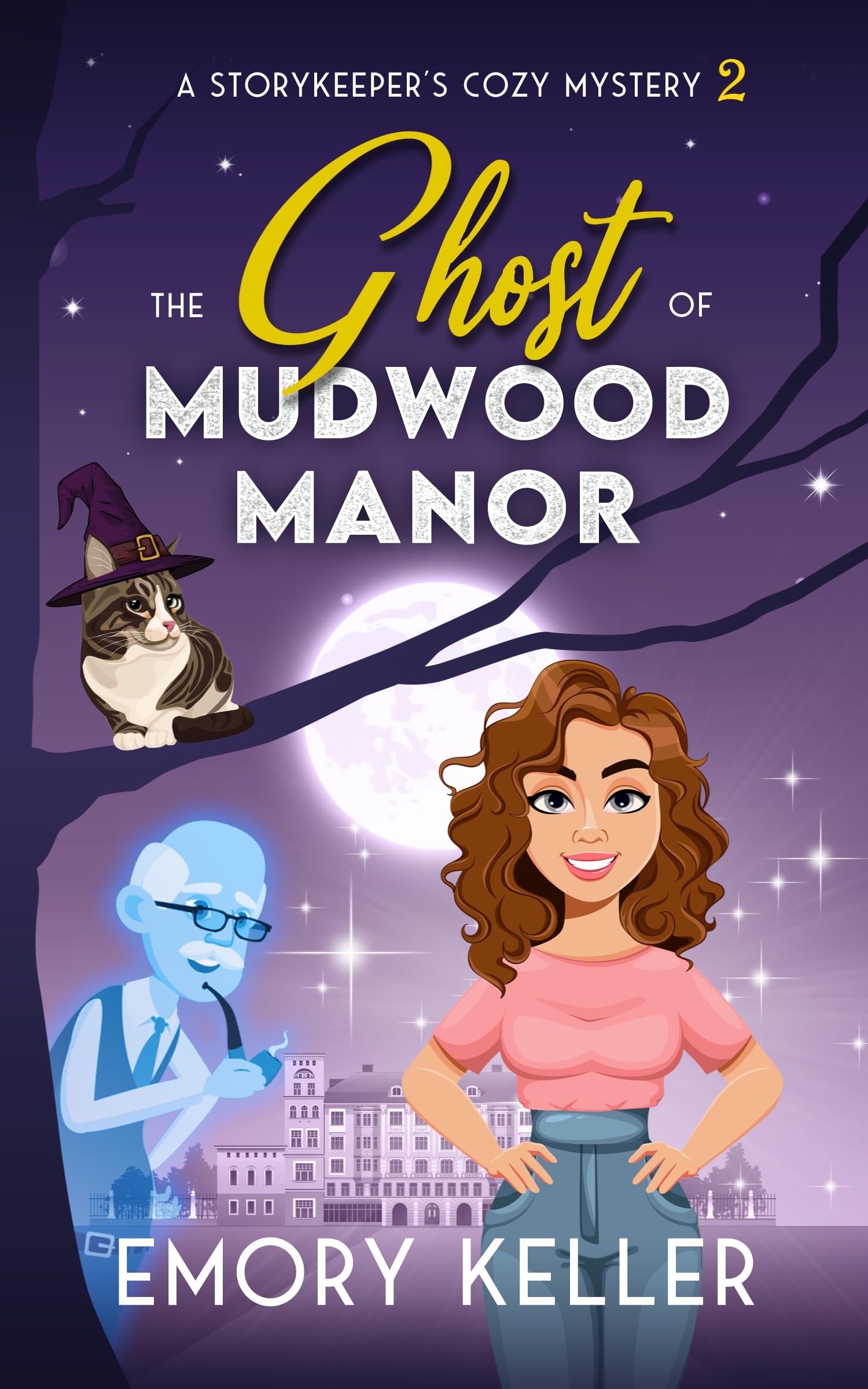 The Ghost of Mudwood Manor (Story Keeper #2)