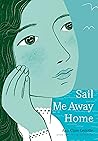 Sail Me Away Home (Show Me a Sign #3)