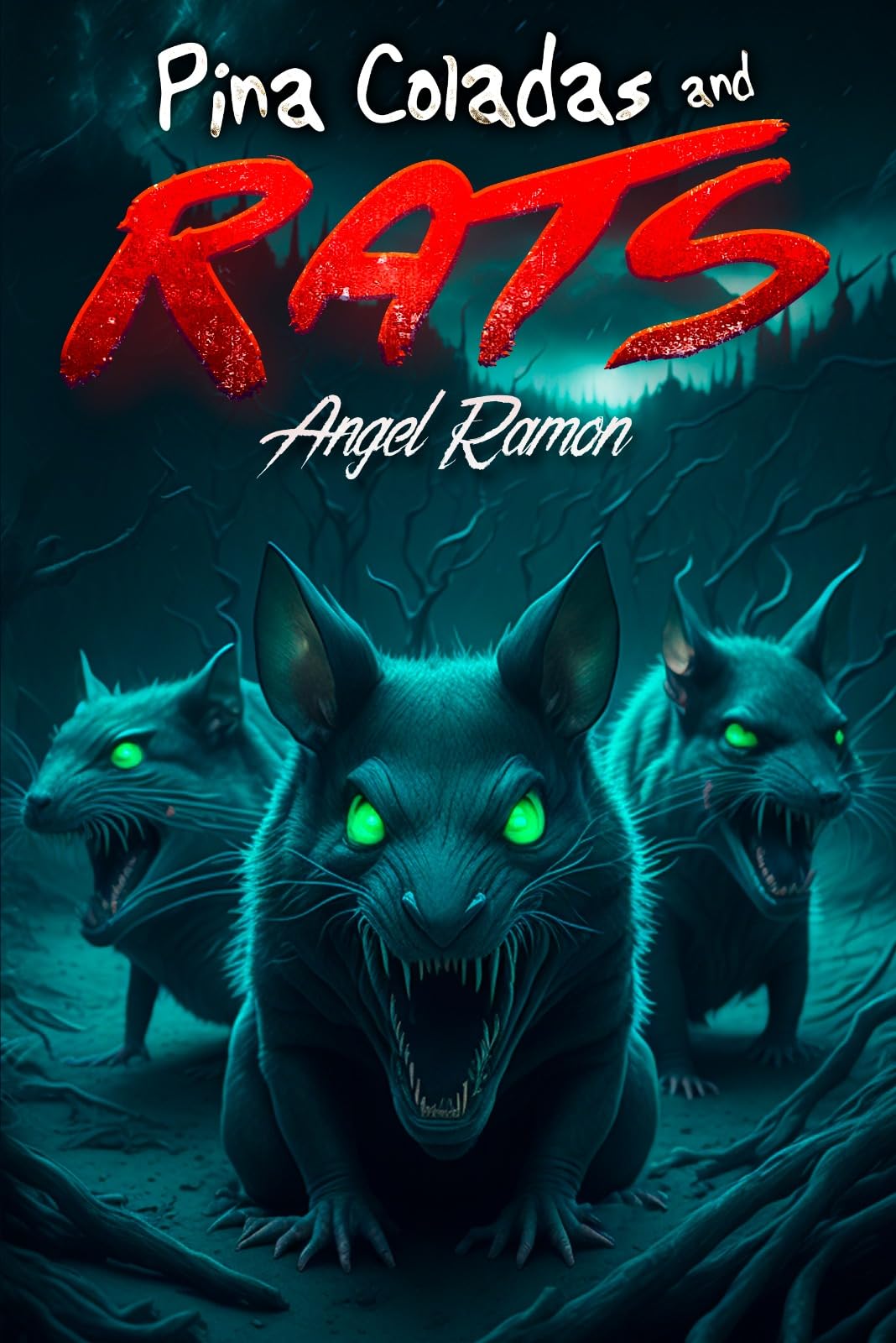 Pina Coladas and Rats (Kindle Edition)