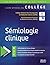 COLLEGE NATIONALE DE SEMIOLOGIE CLINIQUE by College
