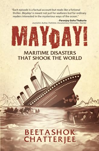 MayDay! Maritime Disasters that shook the World (Paperback)