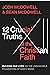 12 Crucial Truths of the Christian Faith: Building Our Lives on the Unshakable Foundation of God’s Word