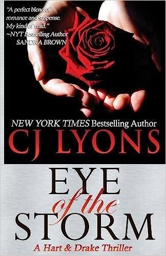 Eye of the Storm: A Hart and Drake Thriller by CJ Lyons