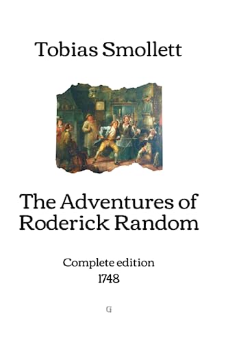 The Adventures of Roderick Random: Complete edition