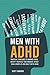 Men with ADHD: Practical St...
