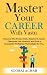 Master Your CAREER With Vas...