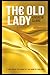 The Old Lady: A thriller se...