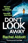 Don’t Look Away by Rachel Abbott