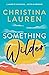 Something wilder: L'amore è un rischio... molto divertente