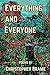 Everything and Everyone: Dy...