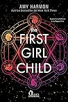 The First Girl Child by Amy Harmon
