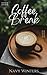Coffee Break: An Erotic Nov...