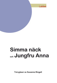 Simma näck och Jungfru Anna: två pjäser
