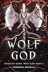 Book cover for Wolf God (Ruthless Gods: Wolf God #1)