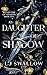 Daughter of Shadow