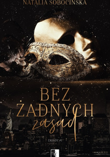Bez żadnych zasad (Zasady, #1)