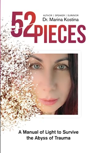 52 Pieces: a Manual of Light to Survive the Abyss of Trauma (Paperback)