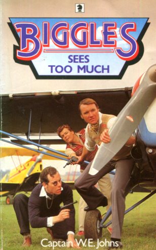 Biggles Sees Too Much (Biggles, #96)