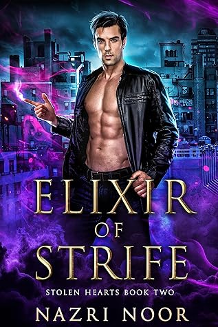 Elixir of Strife (Stolen Hearts #2)