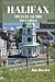 HALIFAX TRAVEL GUIDE 2024 Edition: Uncover the captivating history and cultural heritage of Halifax (Jim Baxter Tours & Travel)