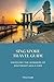 SINGAPORE TRAVEL GUIDE: UNV...