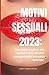 Motivi sessuali 2023: Una g...