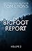 The Bigfoot Report: Volume 2