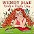 Wendy Mae Needs a Windy Day by Ashley Johnson