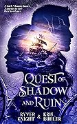 Quest of Shadow and Ruin