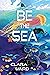 Be the Sea