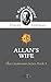 Allan's Wife (Annotated)