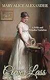 Clever Lass: A Pride and Prejudice Variation Book cover for Clever Lass: A Pride and Prejudice Variation