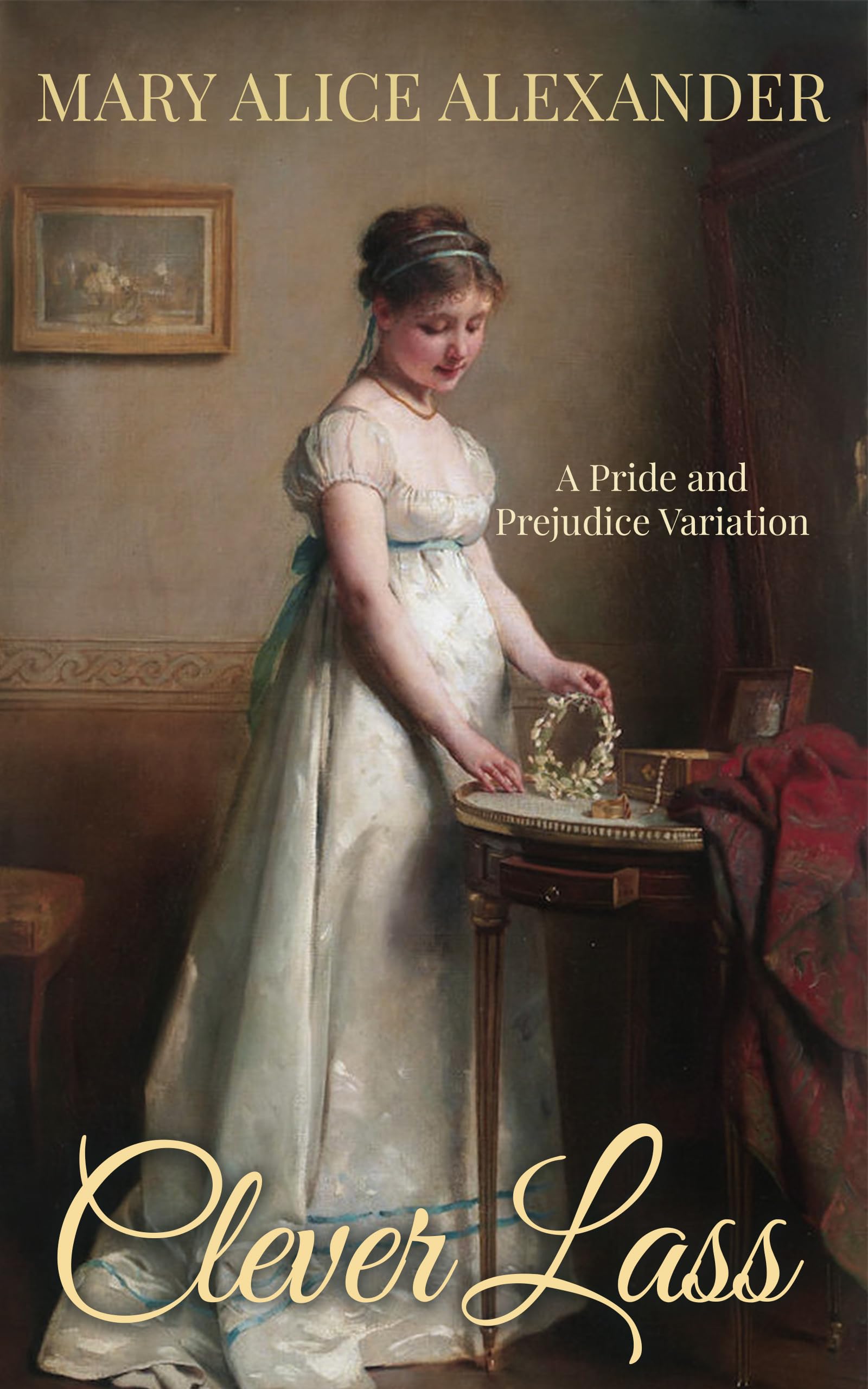 Clever Lass: A Pride and Prejudice Variation (Kindle Edition)