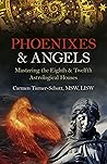 Phoenixes & Angel...
