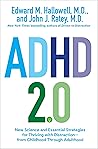 Book cover for ADHD 2.0: New Science and Essential Strategies for Thriving with Distraction - from Childhood through Adulthood