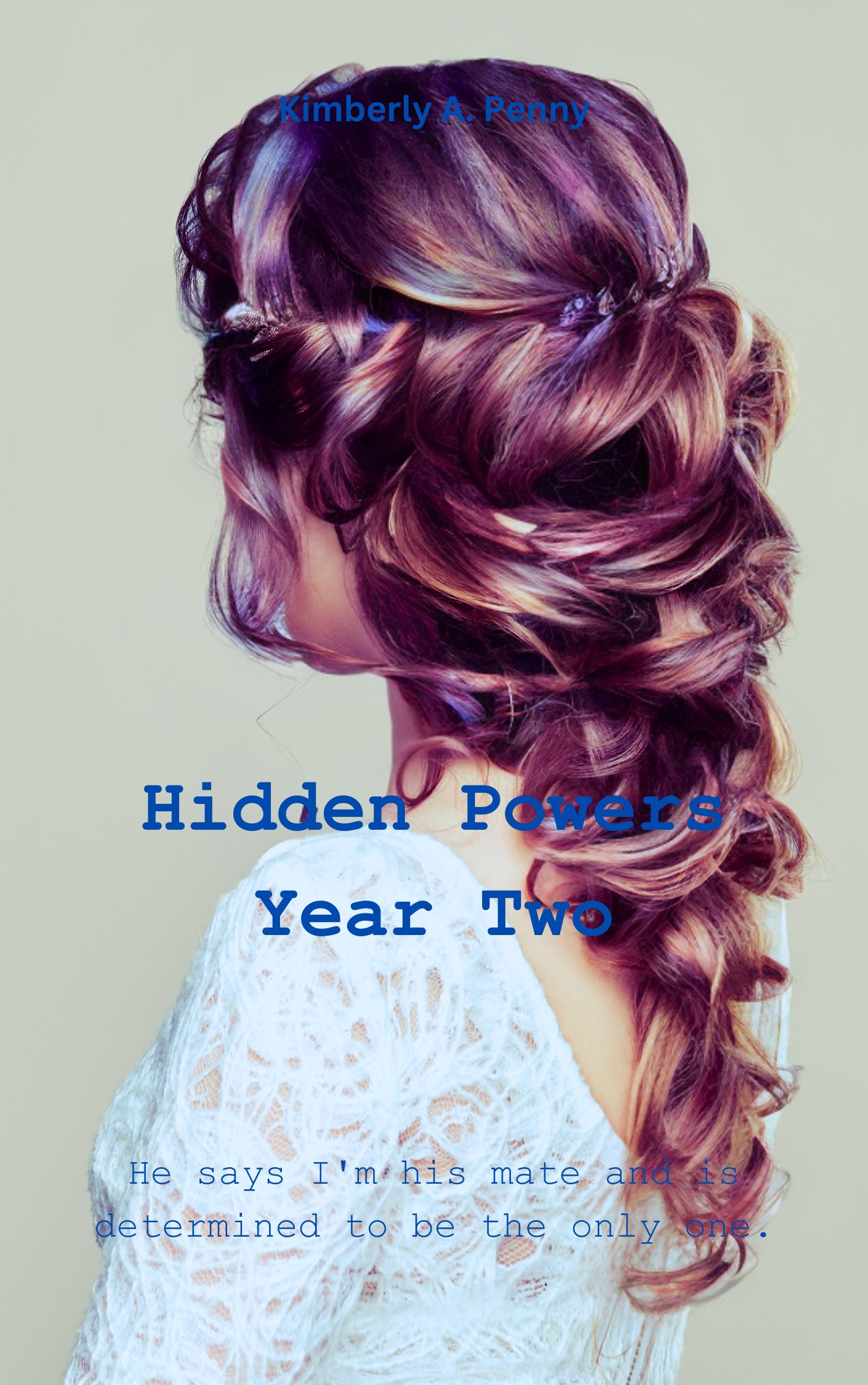 Hidden Powers: Year Two